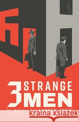 Three Strange Men Andrew Eddy 9782956625346