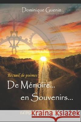 De mémoire en souvenirs... Guenin, Dominique 9782956849018