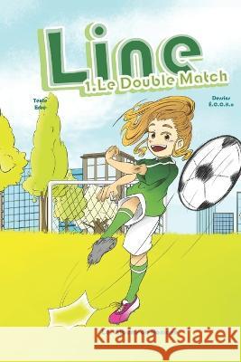 Line: le double match Erbe                                     E. C. C. H. O.                           Les Albums d 9782957243037 Afnil