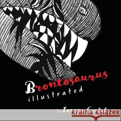 Brontosaurus Illustrated Leanne Grabel, Genna Rivieccio 9782958120122 Opiate Books