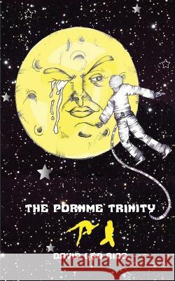 The PornME Trinity David Leo Rice 9782958120153