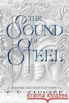 The sound of steel - light edition - Sauvage 9782958193416