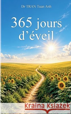 365 jours d'?veil Tuan Anh Tran 9782958360955