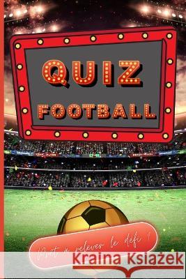 Quiz football Tout-En-Quiz 9782958386726