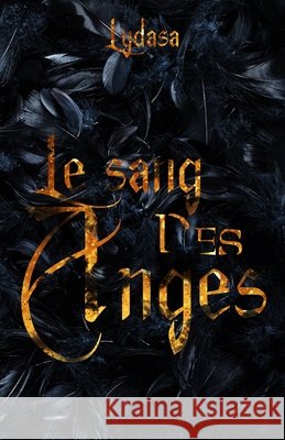 Le sang des Anges Lydasa 9782958524425