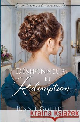 Deshonneur et Redemption Jennie Goutet   9782958712693 Millefeuille Press