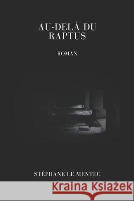 Au-del? du raptus St?phane L 9782958977641
