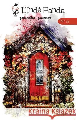 L'Ind? Panda N?12 Zia Odet Catherine Lamour Il?ana M?tivier 9782958997519