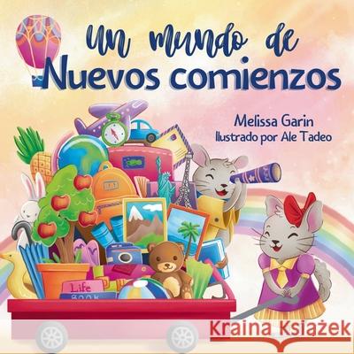 Un mundo de nuevos comienzos Melissa Garin 9782959129162