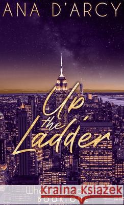Up the Ladder D'Arcy 9782959234415 I D I Publications