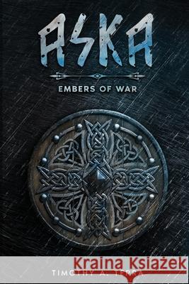 ASKA - Embers of War Timothy A. Terra 9782959710414 Timothy A. Terra