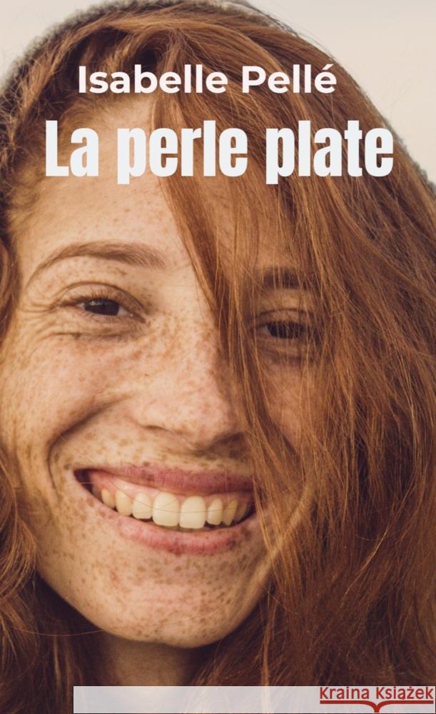 La perle plate Isabelle Pellé 9782959865220