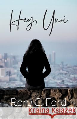Hey, Yuri Rory C. Ford 9782960347531 Rory C. Ford