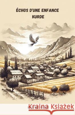 ?chos d'une Enfance Kurde Maxime Azadi 9782960355406