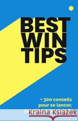 Best Win Tips Yann Puslecki 9782960367560 Yann Puslecki
