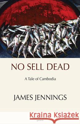 No Sell Dead Author James Jennings (Tufts University USA) 9782970037651