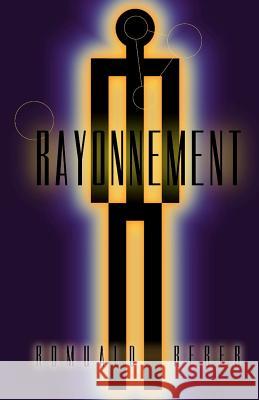 Rayonnement Romuald Reber 9782970080749 Editions Rodarima
