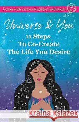 Universe & You: 11 Steps To Co-Create The Life You Desire Lais Stephan 9782970148005