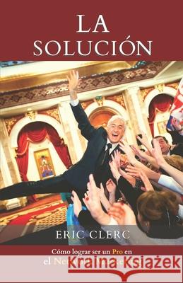 LA Solucion Eric Clerc 9782970165873 Eric Clerc