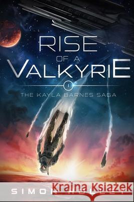 Rise of a Valkyrie Simon Holley 9782970177104