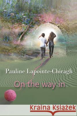 On the Way in Guido d Lucie Battaglia Pauline Lapointe-Chiragh 9782981437495