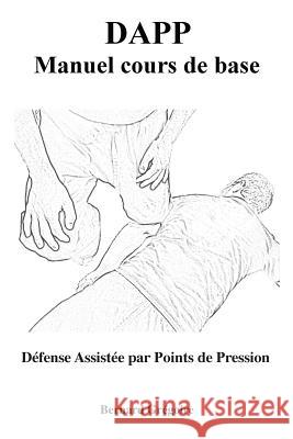 DAPP manuel cours de base Gregoire, Bernard 9782981524041 Bernard Gregoire