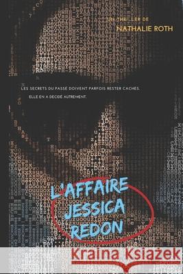 L'Affaire Jessica Redon Nathalie Roth 9782981678706