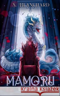 Mamoru: La Renaissance 3 S. Blanchard 9782982325753