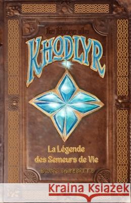 Le Livre de Kh?dlyr Boris L 9782982344501