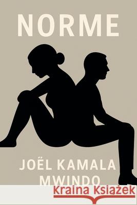Norme Jo?l Kamala Mwindo 9782982359154 Jkm Editions