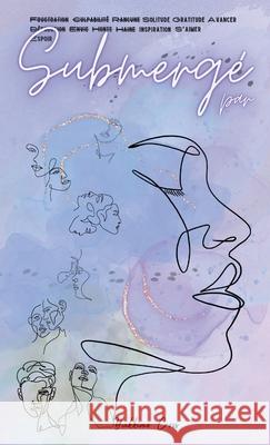 Submerg? Par Yukkino Cross 9782982380905 Editions Orniche
