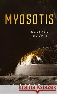 Myosotis Caroline Lorien 9782982422940 C. Lorien