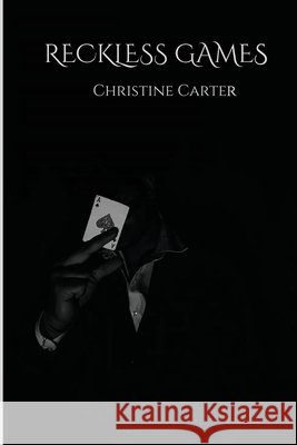 Reckless Games Carter, Christine 9782990130707