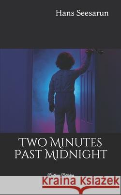 Two Minutes Past Midnight Hans Seesarun 9782990492171 Boathouse Publishing