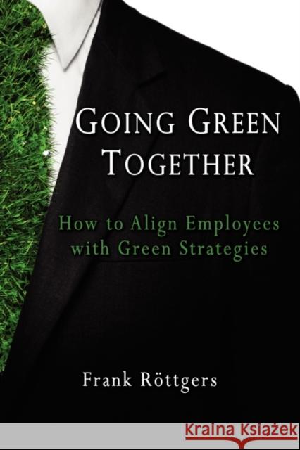 Going Green Together Roettgers, Frank 9783000328985 Environmental Pioneers