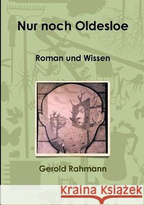 Nur noch Oldesloe Gerold Rahmann 9783000404818