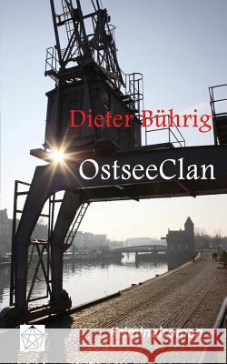 OstseeClan Buhrig, Dieter 9783000543265 Eckpunkt-Verlag