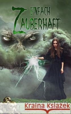 Zombiekarnickel Lucy Moregan 9783000548116 Moine