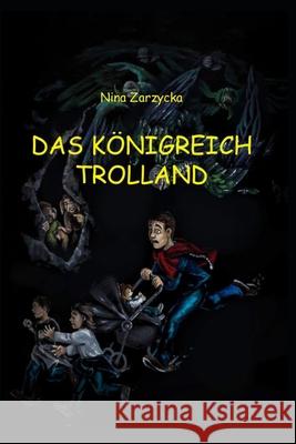 Das Königreich Trolland Zarzycka 9783000587139