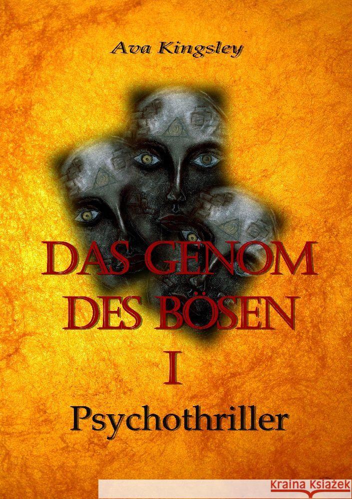 Das Genom des B?sen 1: Psychothriller Ava Kingsley 9783000627774