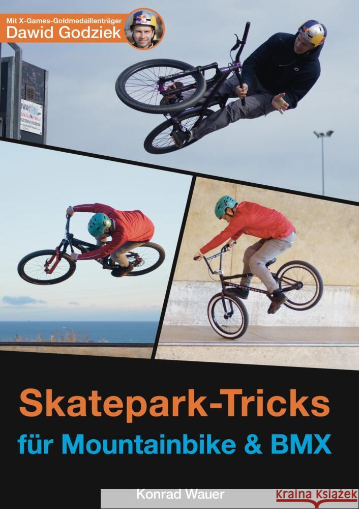 Skatepark-Tricks für Mountainbike und BMX Wauer, Konrad 9783000731938