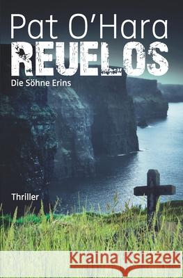 Reuelos: Die S?hne Erins Pat O`hara 9783000788123