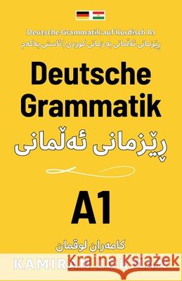 Deutsche Grammatik auf Kurdisch A1 Kamiran Lokman 9783000790089 Kamiran Lokman