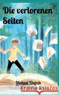Die verlorenen Seiten Olejnik, Michael 9783000822322 Cassang