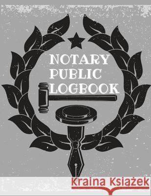Notary Public Log Book: Notary Book To Log Notorial Record Acts By A Public Notary Vol-1 Guest Fort C O 9783004213478 Guest Fort C.O