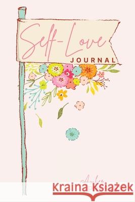 Self-Love Journal Amber Presley 9783022525843