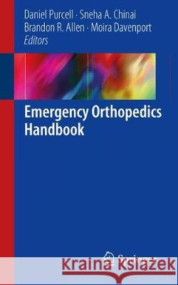 Emergency Orthopedics Handbook  9783030007065 Springer
