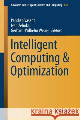 Intelligent Computing & Optimization  9783030009786 Springer