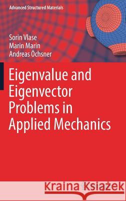 Eigenvalue and Eigenvector Problems in Applied Mechanics  9783030009908 Springer