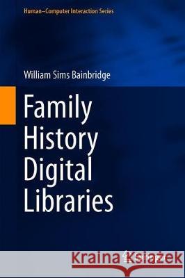 Family History Digital Libraries Bainbridge, William 9783030010621